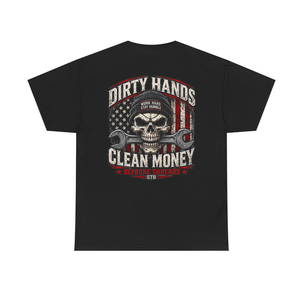 Dirty hands clean money | Skull T | Slybonethreads