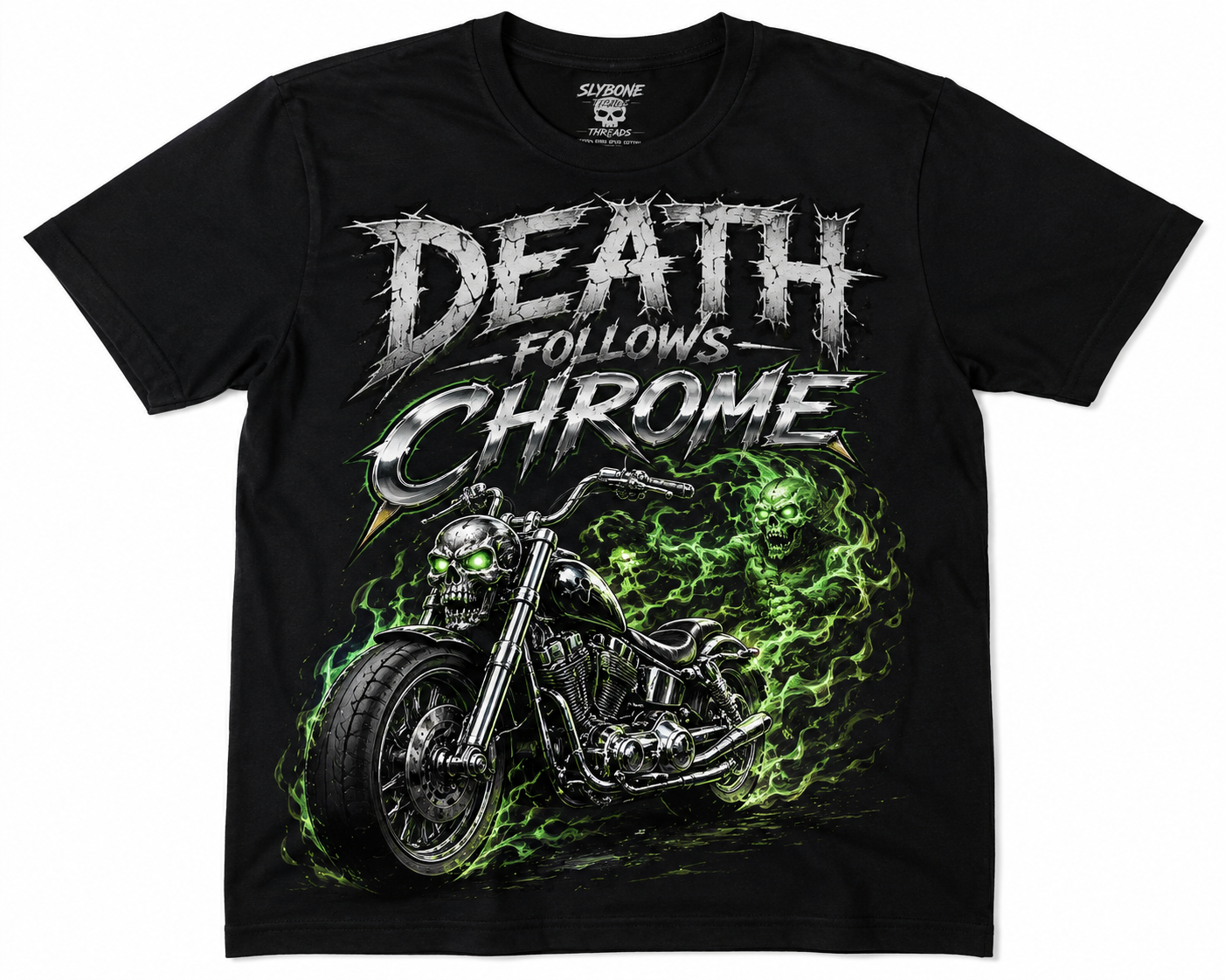 Black T-shirt featuring a chrome motorcycle surrounded by ghostly green flames and skull imagery with Death Follows Chrome typography by Slybone Threads.