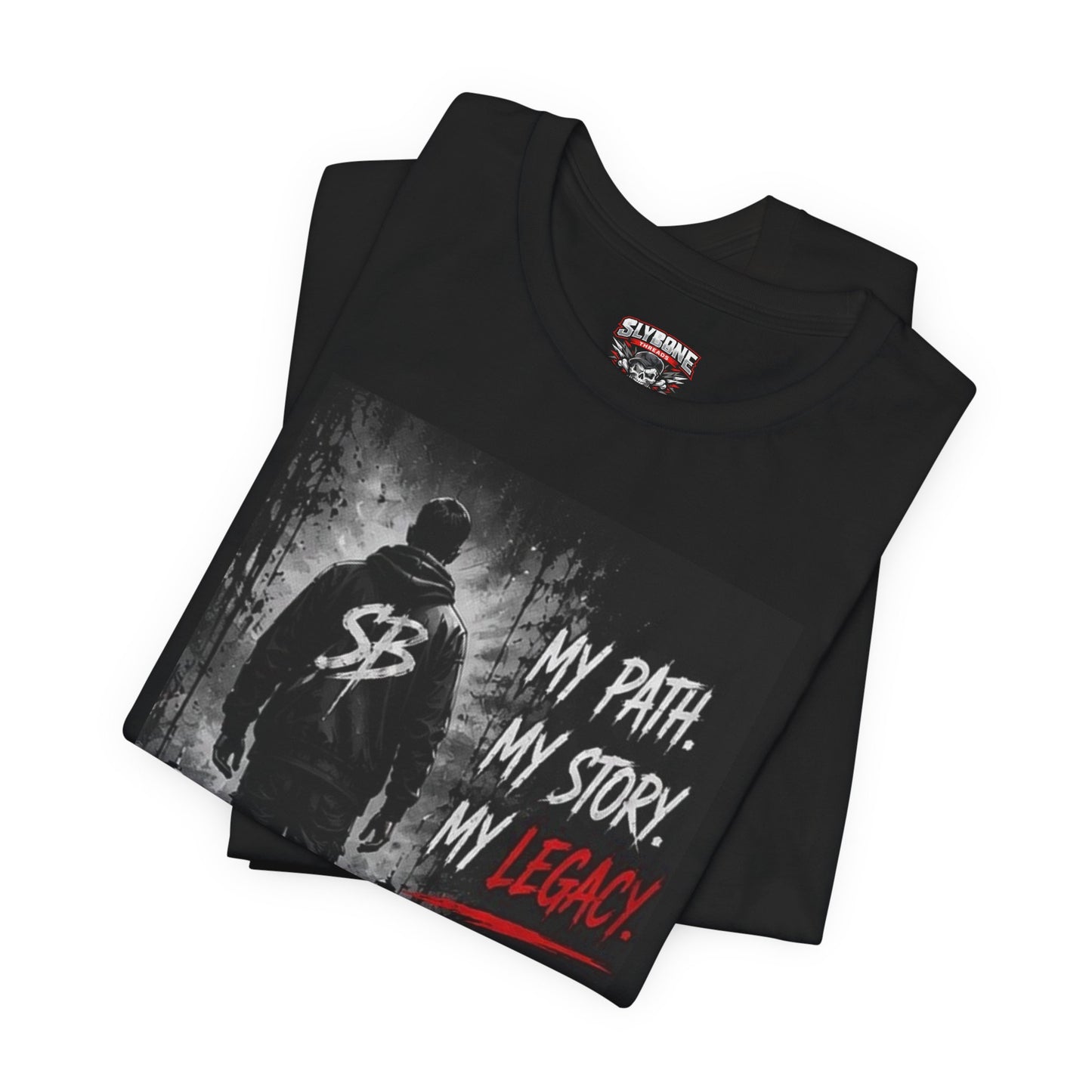 My Path. My Story. My Legacy. | Premium Graphic Tee | Slybone Threads