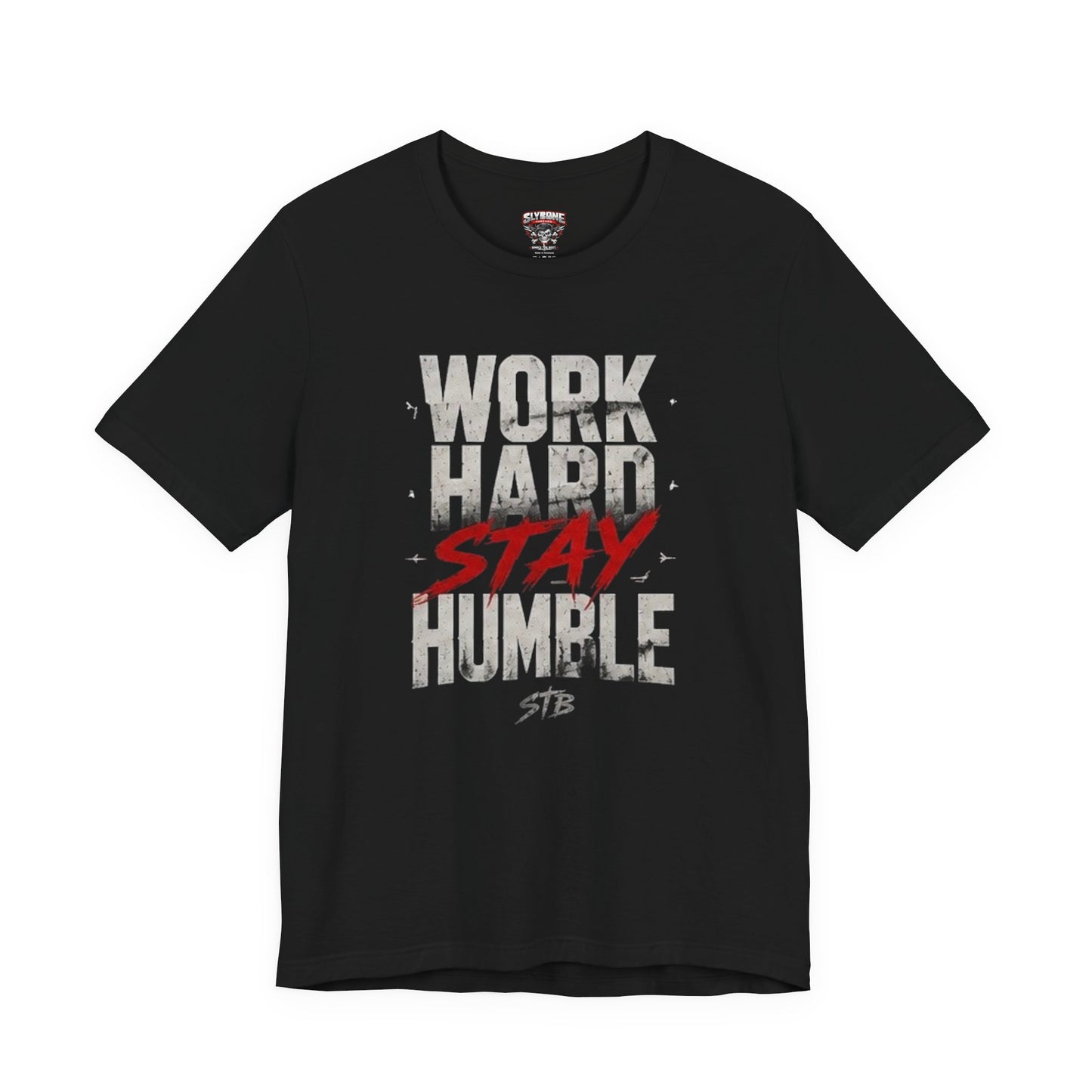 Motivational Tee — "Work Hard Stay Humble" Graphic Shirt