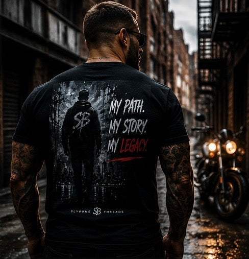 My Path. My Story. My Legacy. | Premium Graphic Tee | Slybone Threads