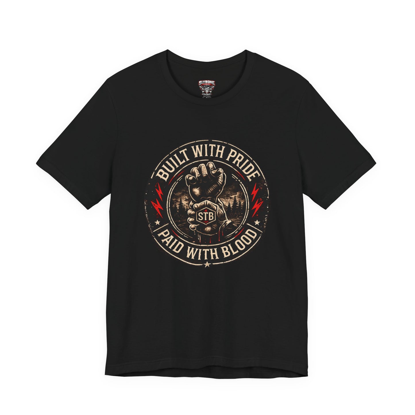 Built With Pride Paid With Blood black graphic T-shirt by Slybone Threads
