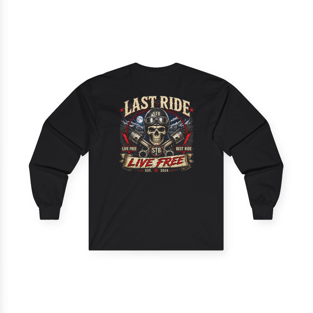 Last Ride Live Free Long Sleeve | Slybone Threads