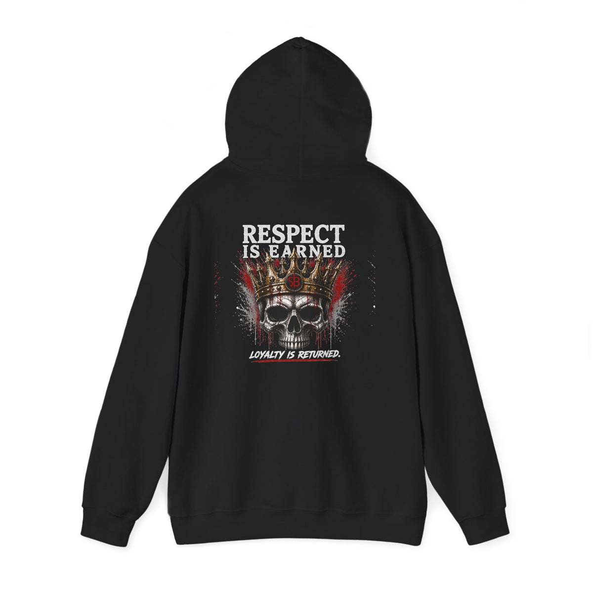 Respect Is Earned Loyalty Skull Hoodie