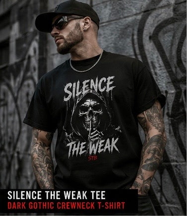 Silence the Weak Skull Tee – Dark Gothic Crewneck T-Shirt