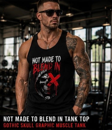 Not Made to Blend In Tank Top — Gothic Skull Graphic Muscle Tank